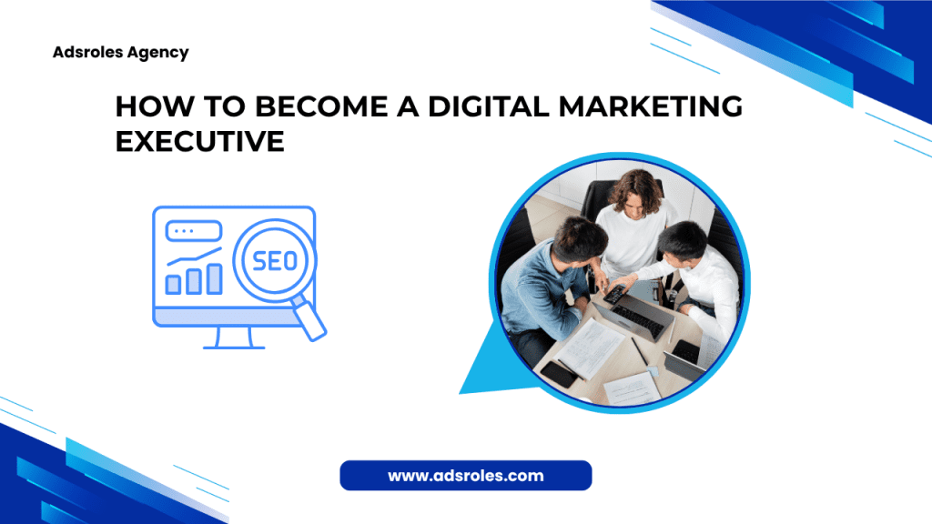 How-to-Become-a-Digital-Marketing-Executive